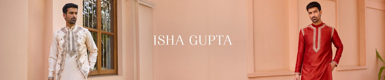ISHA GUPTA TAYAL MENSWEAR